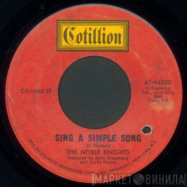 The Noble Knights - Sing A Simple Song / Movin' Part IV