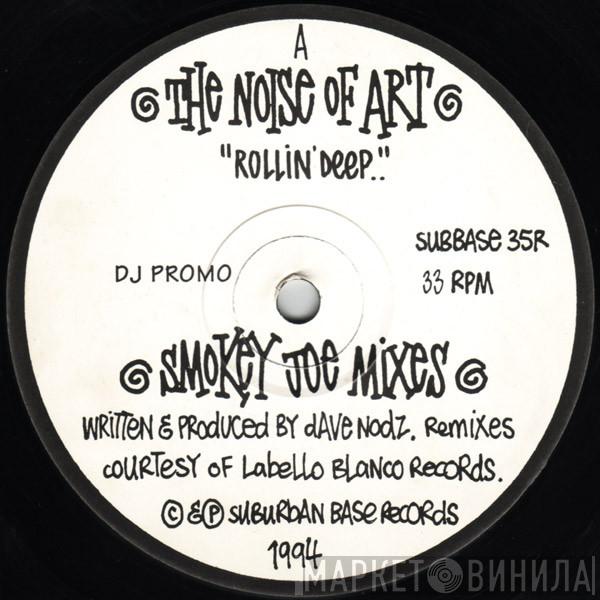 The Noise Of Art - Rollin' Deep.. (Remixes)