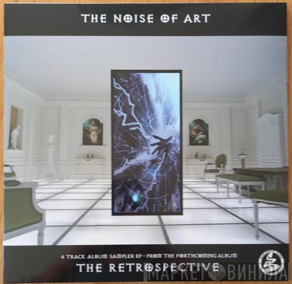 The Noise Of Art - The Retrospective (4 Track Album Sampler EP)