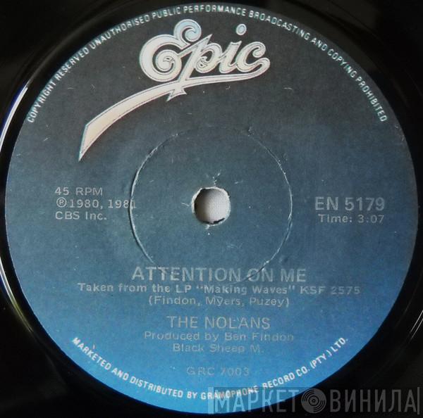  The Nolans  - Attention To Me