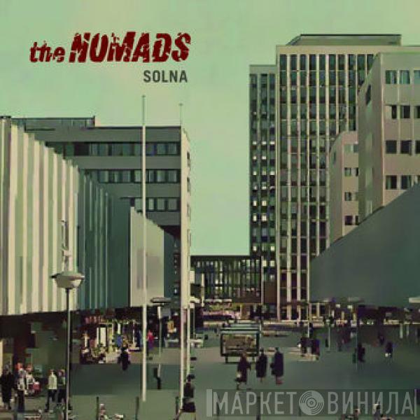  The Nomads   - Solna