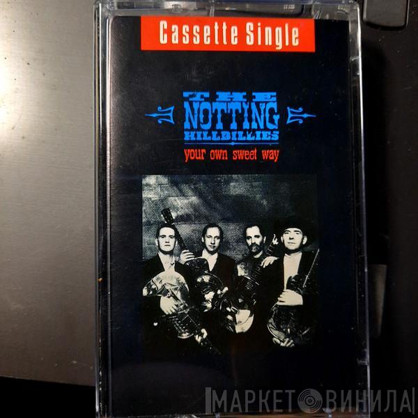  The Notting Hillbillies  - Your Own Sweet Way