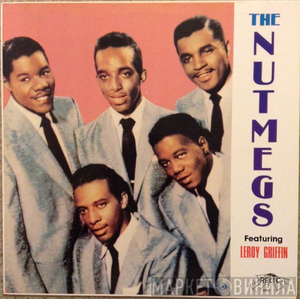 The Nutmegs - The Nutmegs Featuring Leroy Griffin