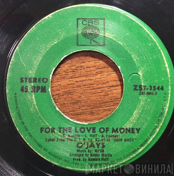  The O'Jays  - For The Love Of Money / People Keep Tellin' Me
