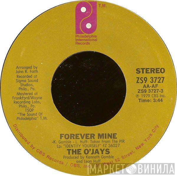  The O'Jays  - Forever Mine / Get On Out And Party