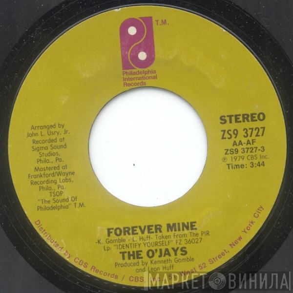  The O'Jays  - Forever Mine / Get On Out And Party