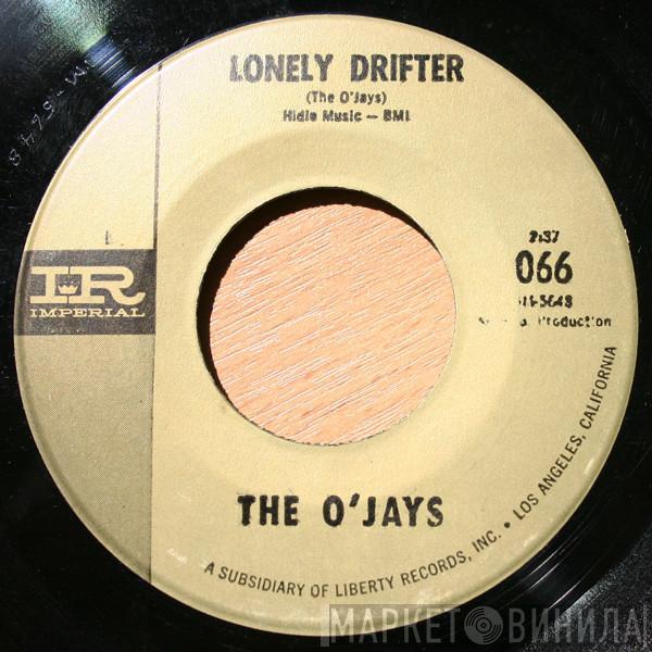  The O'Jays  - Lonely Drifter / Stand In For Love
