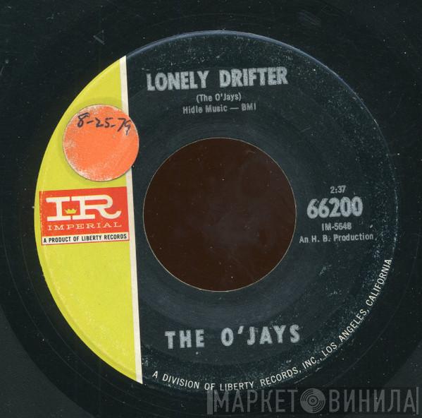  The O'Jays  - Lonely Drifter / That's Enough