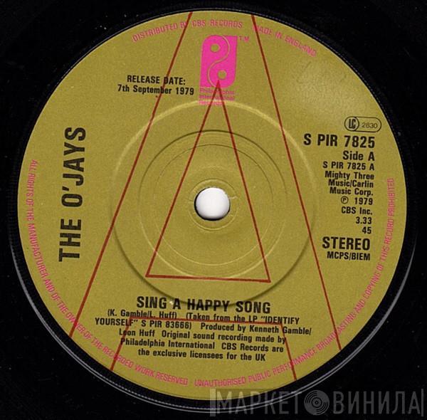  The O'Jays  - Sing A Happy Song / One In A Million Girl