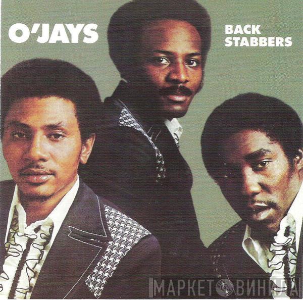  The O'Jays  - Back Stabbers