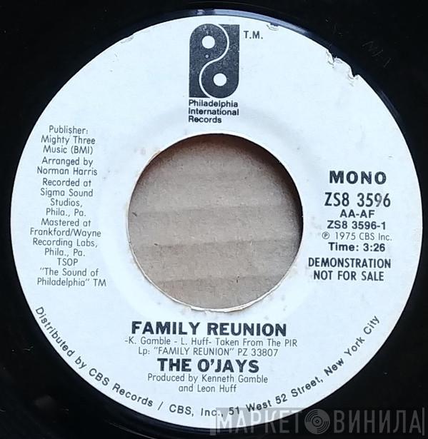  The O'Jays  - Family Reunion