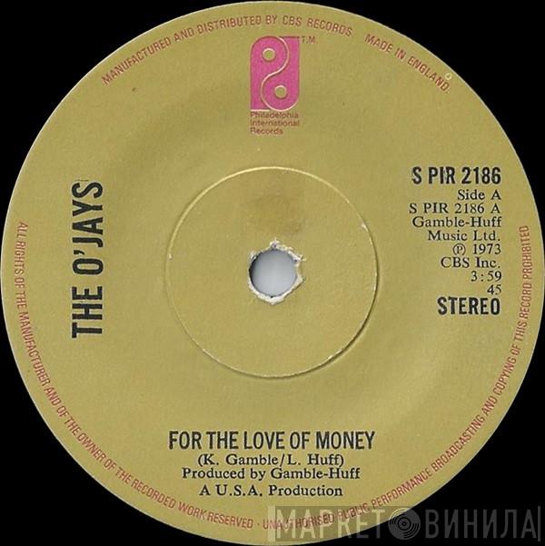  The O'Jays  - For The Love Of Money
