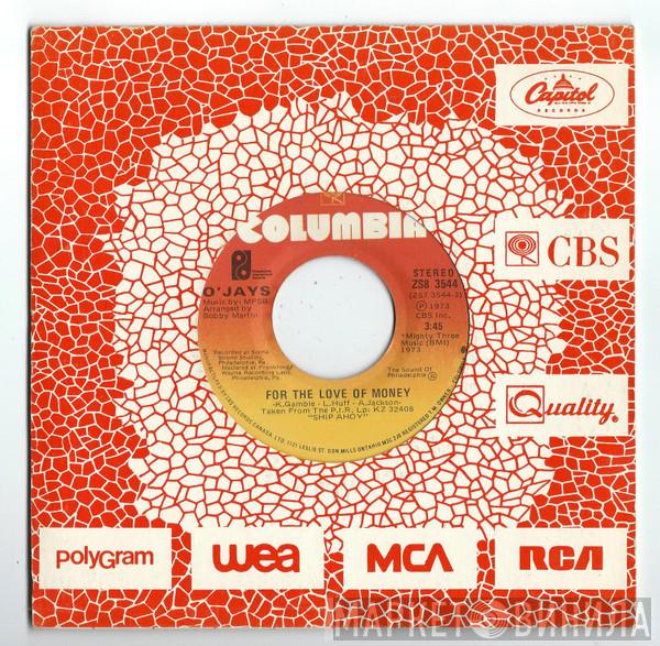 The O'Jays  - For The Love Of Money