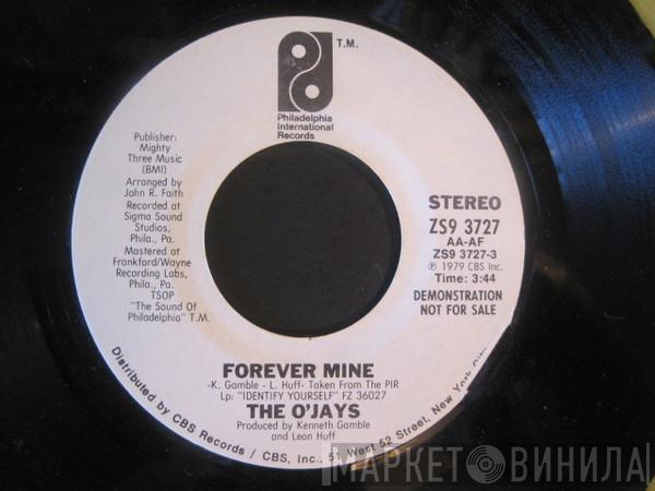  The O'Jays  - Forever Mine