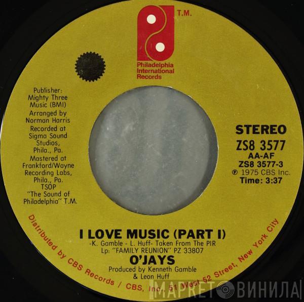  The O'Jays  - I Love Music