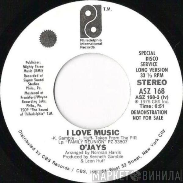  The O'Jays  - I Love Music