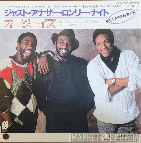  The O'Jays  - Just Another Lonely Night