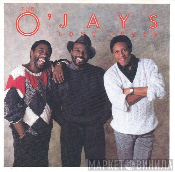  The O'Jays  - Love Fever