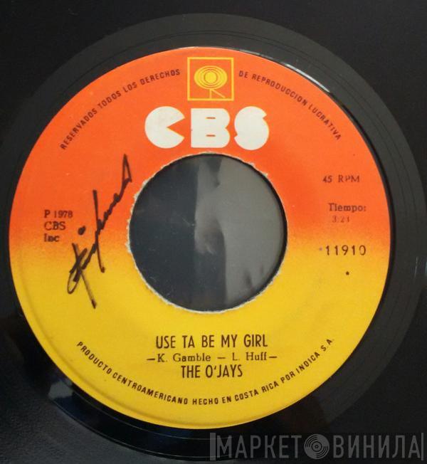  The O'Jays  - Use Ta Be My Girl