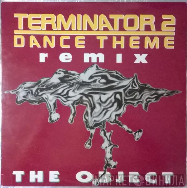  The Object  - Terminator 2 Dance Theme (Remix)