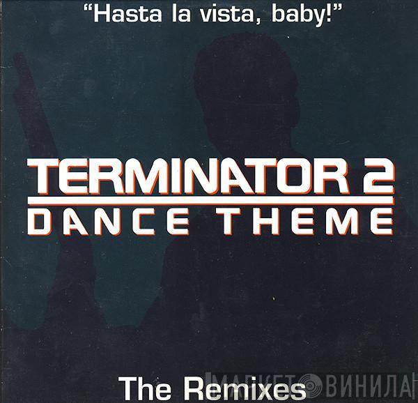  The Object  - Terminator 2 Dance Theme (The Remixes)