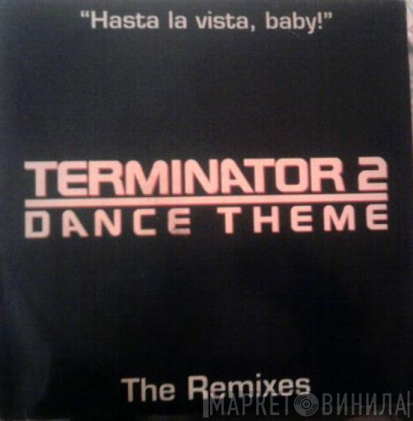  The Object  - Terminator 2 Dance Theme (The Remixes)