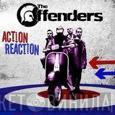 The Offenders - Action Reaction