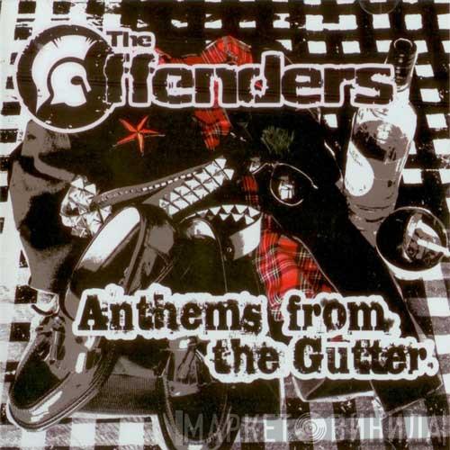 The Offenders - Anthems From The Gutter
