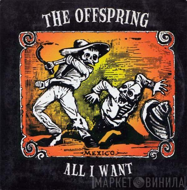The Offspring - All I Want