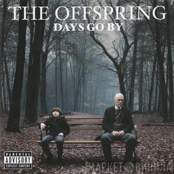  The Offspring  - Days Go By