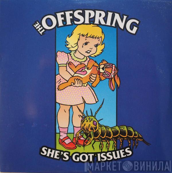 The Offspring - She's Got Issues