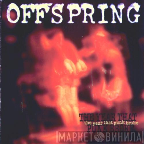  The Offspring  - The Year That Punk Broke