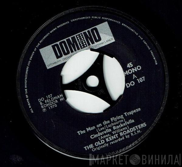 The Old Kent Roadsters - The Man On The Flying Trapeze