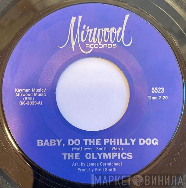The Olympics - Baby, Do The Philly Dog