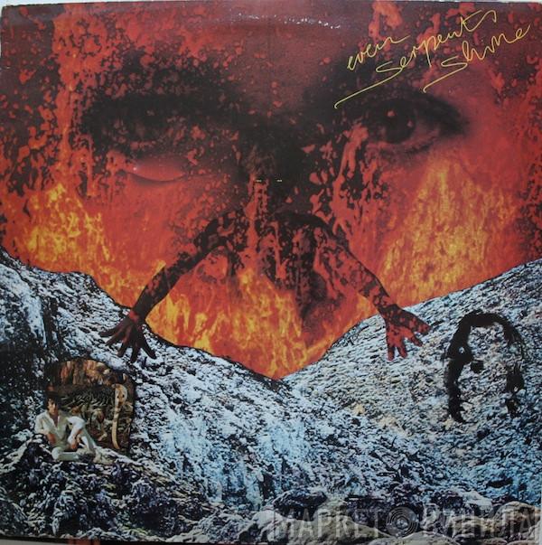  The Only Ones  - Even Serpents Shine