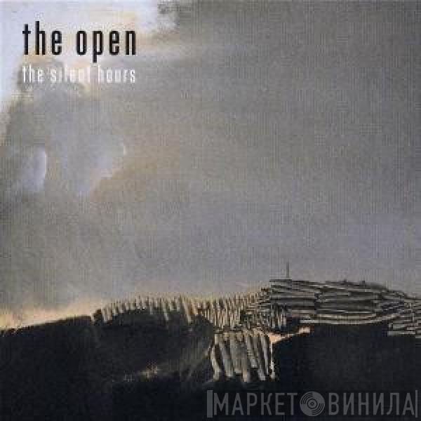 The Open - The Silent Hours