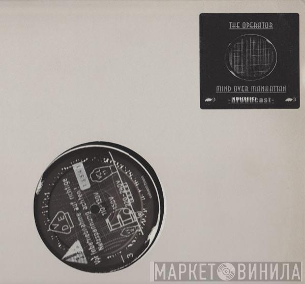 The Operator  - Mind Over Manhattan