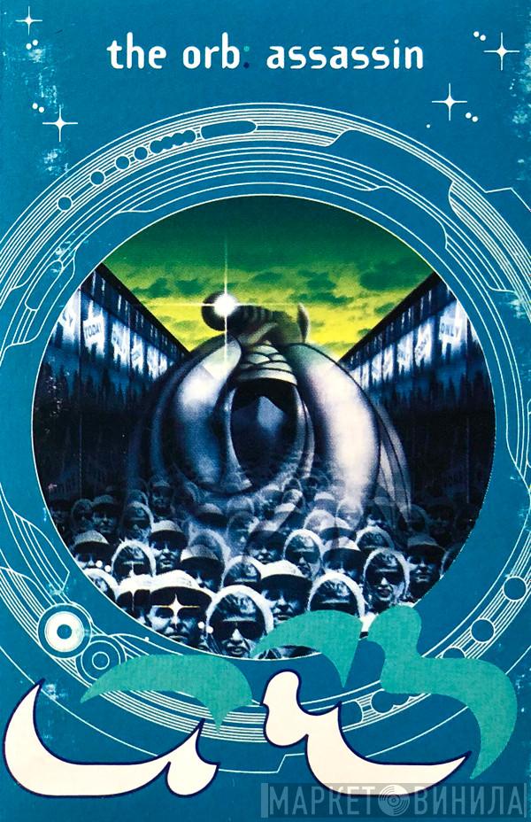 The Orb - Assassin / U.F.Orb Remix