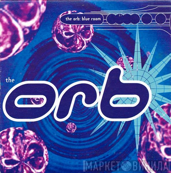  The Orb  - Blue Room