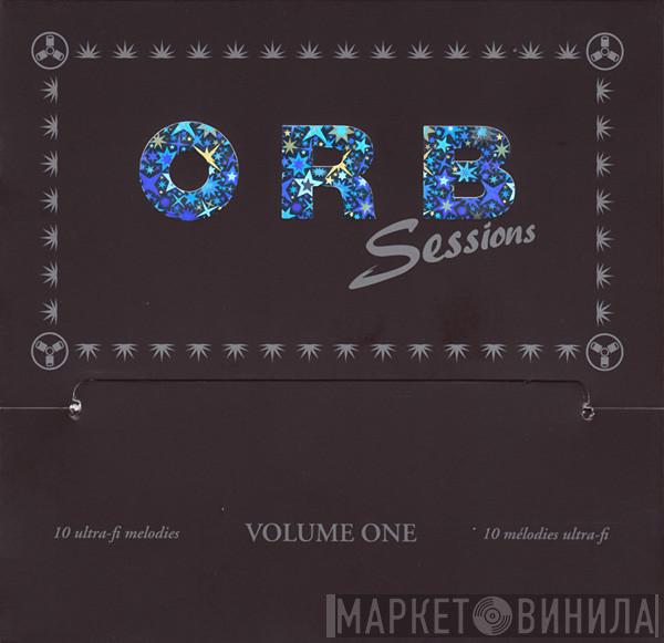  The Orb  - Orbsessions Volume One
