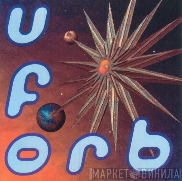  The Orb  - U.F.Orb