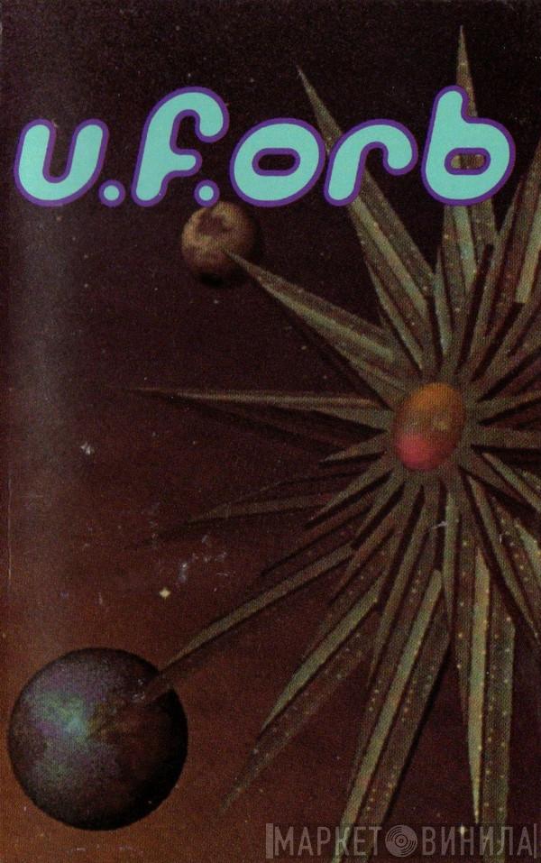  The Orb  - U.F.Orb