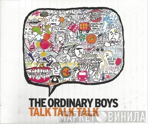 The Ordinary Boys - Talk Talk Talk
