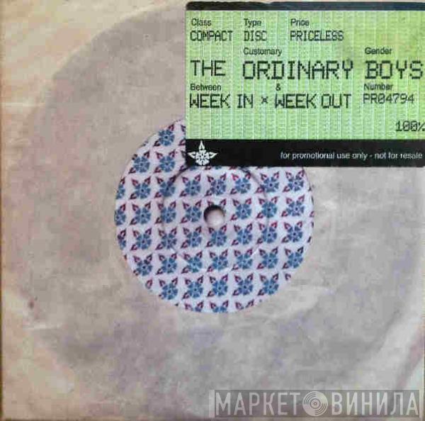 The Ordinary Boys - Week In Week Out