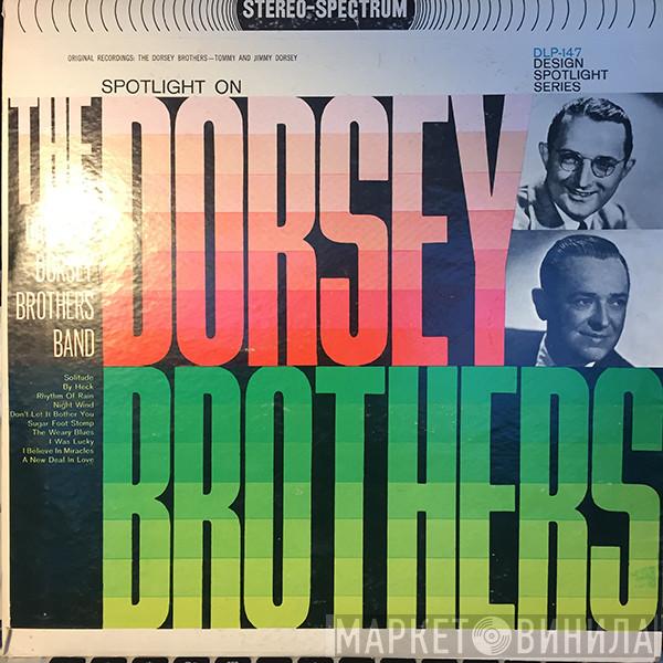  The Original Dorsey Brothers Band  - Spotlight On The Dorsey Brothers