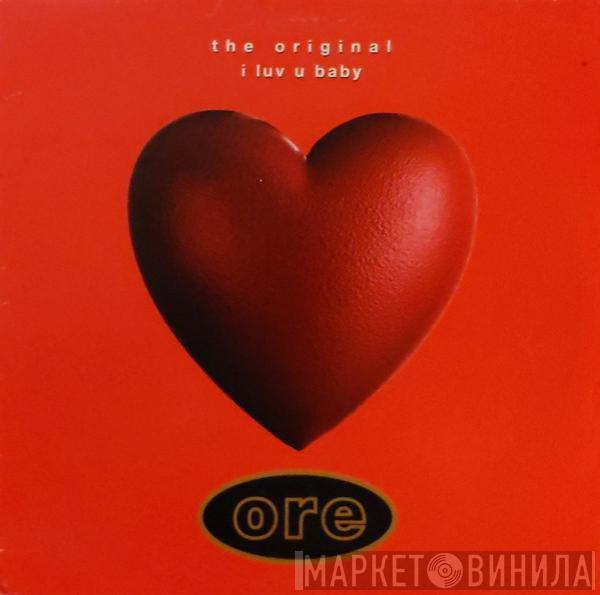 The Original - I Luv U Baby