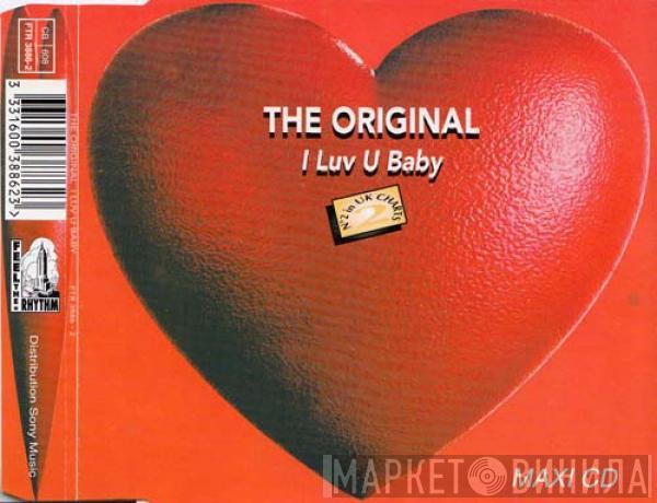  The Original  - I Luv U Baby