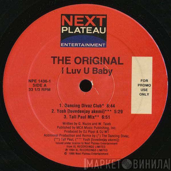  The Original  - I Luv U Baby