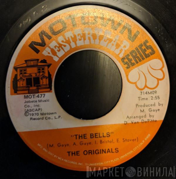  The Originals  - Baby, I'm For Real / The Bells