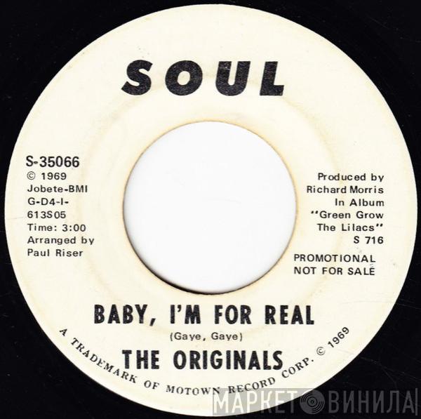 The Originals - Baby I'm For Real